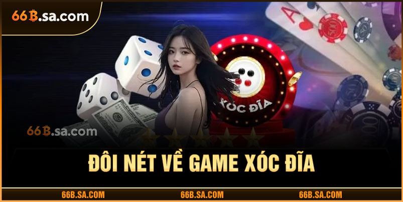 Vài nét cơ bản về game xóc đĩa